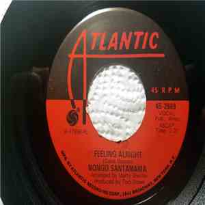 Mongo Santamaria - Feeling Alright