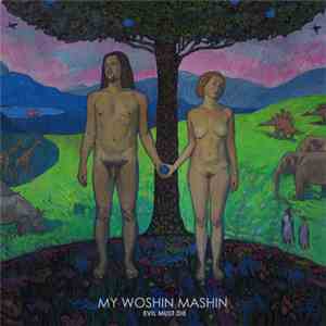 My Woshin Mashin - Evil Must Die (Director's Cut)
