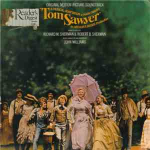 Richard M. Sherman & Robert B. Sherman, John Williams  - Tom Sawyer Origina ...