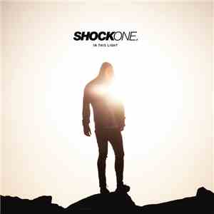 Shock One  - In This Light EP