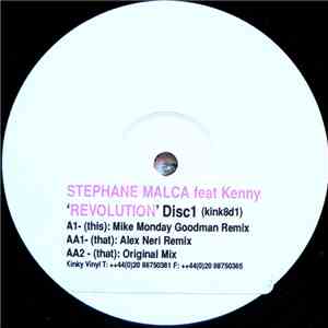 Stephane Malca Feat Kenny - Revolution (Disc1)