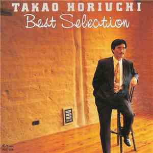Takao Horiuchi - Best Selection