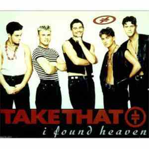 Take That - I Found Heaven