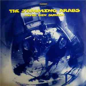 The Jamming Arabs - Never Bin Surfin'