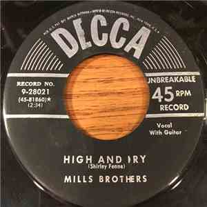 The Mills Brothers - High And Dry / You're Not Worth My Tears