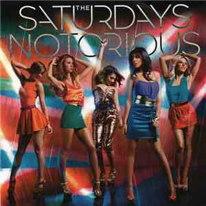 The Saturdays - Notorious