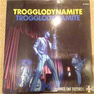 The Troggs - Trogglodynamite