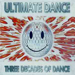 Various - Ultimate Dance - Three Decades Of Dance