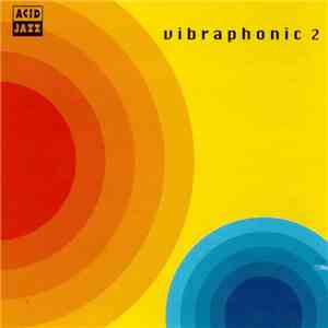 Vibraphonic - Vibraphonic 2