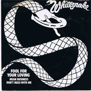Whitesnake - Fool For Your Loving