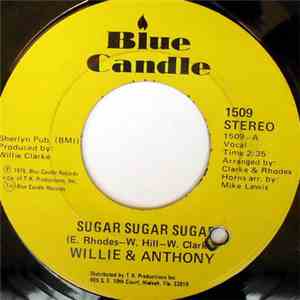 Willie & Anthony - Sugar Sugar Sugar