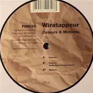 Wiretappeur - Colours & Motions