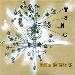 Yang  - Machines