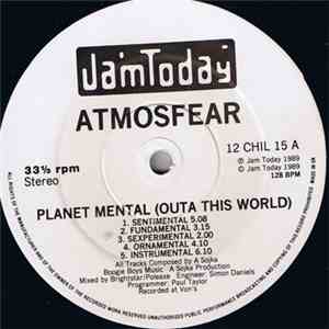 Atmosfear - Planet Mental (Outa This World) / Dancing In Outer Space