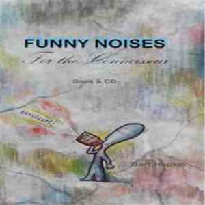 Bart Hopkin - Funny Noises For The Connoisseur