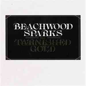 Beachwood Sparks - The Tarnished Gold