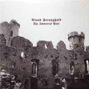 Blood Stronghold - The Immortal Past