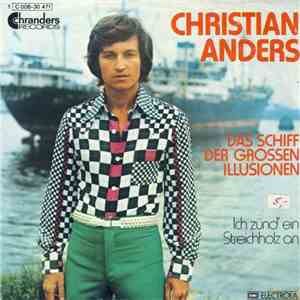 Christian Anders - Das Schiff Der Grossen Illusionen