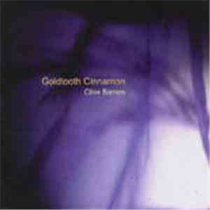 Clive Barnes  - Goldtooth Cinnamon