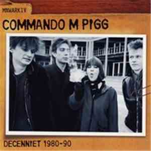 Commando M Pigg - Decenniet 1980-90