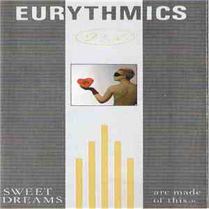 Eurythmics - Sweet Dreams  (Are Made Of This)