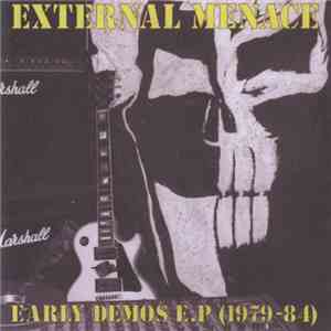 External Menace - Early Demos E.P (1979-84)
