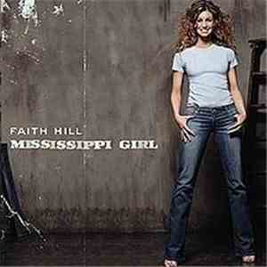 Faith Hill - Mississippi Girl