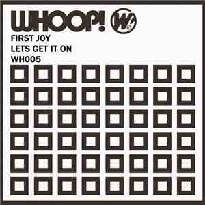 First Joy - Lets Get It On