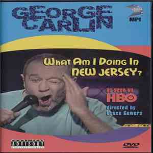 George Carlin - What Am I Doing In New Jersey?
