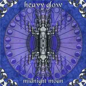 Heavy Glow - Midnight Moan