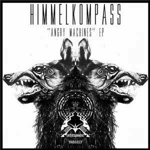 Himmelkompass - Angry Machines EP
