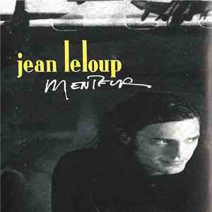Jean Leloup - Menteur