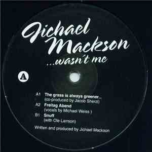Jichael Mackson - ...Wasn't Me