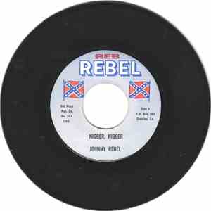 Johnny Rebel - Nigger, Nigger