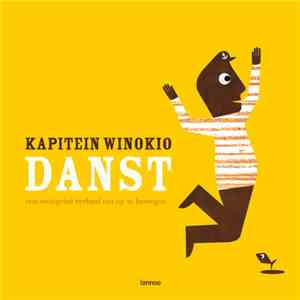 Kapitein Winokio - Kapitein Winokio Danst