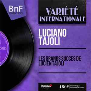 Luciano Tajoli - Les Grands Succes De Lucien Tajoli