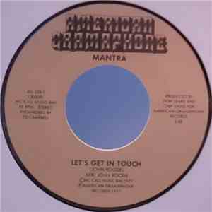 Mantra  - Let's Get In Touch / (Here Come) The Boogie Man