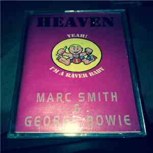 Marc Smith, George Bowie - Non-Stop 'Heaven - 1st Birthday Party'