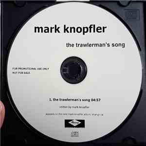 Mark Knopfler - The Trawlerman's Song
