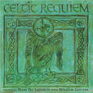 Mary McLaughlin With William Coulter - Celtic Requiem