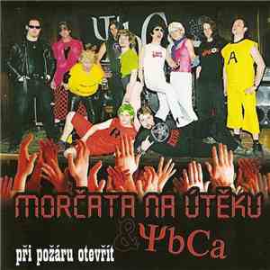 Morčata Na Útěku & Ybca - Při Požáru Otevřít