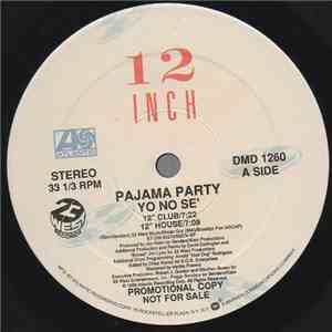 Pajama Party - Yo No Sé