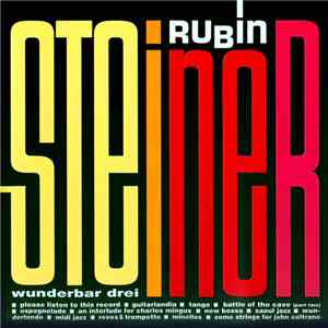 Rubin Steiner - Wunderbar Drei