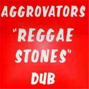The Aggrovators - Reggae Stones Dub