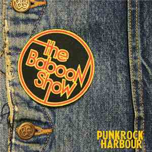 The Baboon Show - Punk Rock Harbour