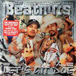 The Beatnuts - Let's Git Doe
