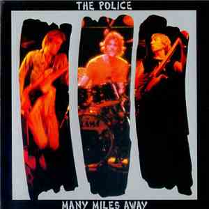 The Police - Many Miles Away