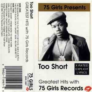 Too Short - Greatest Hits With 75 Girls Records