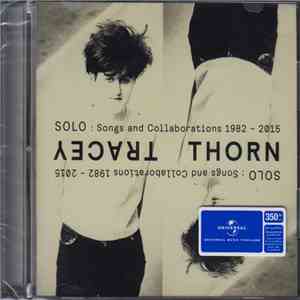 Tracey Thorn - Solo : Songs And Collaborations 1982 - 2015
