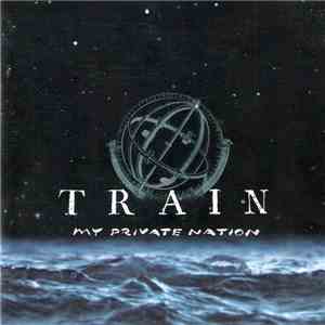 Train  - My Private Nation